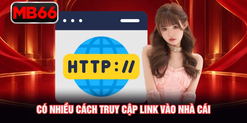 Có nhiều cách truy cập link vào nhà cái Có nhiều cách truy cập link vào nhà cái
